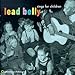 Leadbelly - Leadbelly Sings For Children