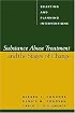 Substance Abuse Treatment and the Stages of Change: Selecting and Planning Interventions (The Guilford Substance Abuse Series)