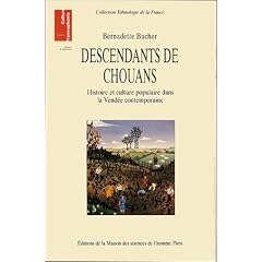 Descendants de Chouans: Histoire et culture populaire dans la Vend�e contemporaine
