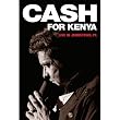 Johnny Cash: Cash for Kenya - Live in Johnstown, Pennsylvania