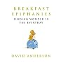 Breakfast Epiphanies: Finding Wonder in the Everyday