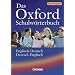 Das Oxford Schulw�rterbuch - Neue Ausgabe: A2-B2 - W�rterbuch: Flexiber Kunststoff-Einband: Englisch - Deutsch / Deutsch - Englisch