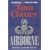 Airborne: a Guided Tour of an Airborne Task Force