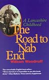 The Road to Nab End: A Lancashire Childhood