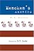 Mencken's America by H. L. Mencken ISBN 0821415328