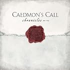 Click here to buy Chronicles 1992-2004 by  Caedmon's Call .