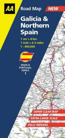Galicia and Northern Spain (AA Road Map Spain & Portugal)