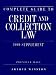 Complete Guide to Credit and Collection Law (Complete Guide to Credit & Collection Law Supplement)
