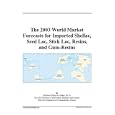 The 2003 World Market Forecasts for Imported Shellac, Seed Lac, Stick Lac, Resins, and Gum-Resins