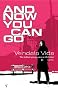 And Now You Can Go