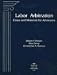 Book Labor Arbitration: Cases and Materials for Advocates (Special ABA Labor Arbitration Studies) (Specia