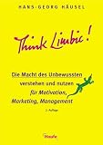 Think Limbic! - Hans-Georg H&auml;usel