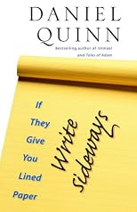 If They Give You Lined Paper, Write Sideways.