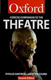 The Concise Oxford companion to the theatre