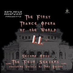First Trance Opera of the World II: Second Opus: The Four Seasons