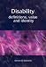 Disability: Definitions, Value and Identity