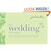 The Wedding Shower Book; How to plan the perfect celebration-including creative ideas for invitations, games, themes, decorations, gifts, and more