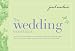 The Wedding Shower Book; How to plan the perfect celebration-including creative ideas for invitations, games, themes, decorations, gifts, and more