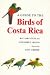 Guide to the Birds of Costa Rica (Helm Field Guides)
