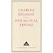 Our Mutual Friend (Everyman's Library Classics)