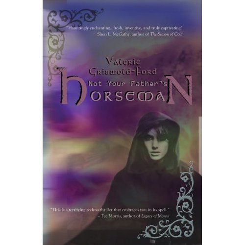 Not Your Father's Horseman