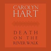 Death on the River Walk: A Henrie O Mystery, Book 5 | Carolyn G. Hart