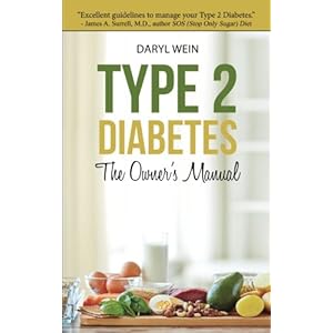 Type 2 Diabetes The Owner's Manual