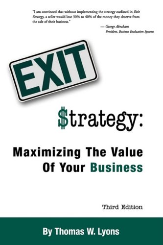 Exit Strategy: Maximizing The Value Of Your Business