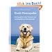Hunde Hom�opathie: Praxisratgeber eines Tierarztes mit hom�opathischer Reiseapotheke