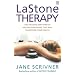 LaStone Therapy: The Amazing New Form of Healing Bodywork that Will Transform Your Health