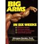 Big Arms/ Six Weeks
