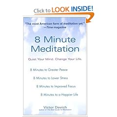 8 Minute Meditation: Quiet Your Mind. Change Your Life.