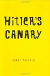 Hitler's Canary