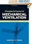 Principles and Practice of Mechanical Ventilation, 2nd Edition