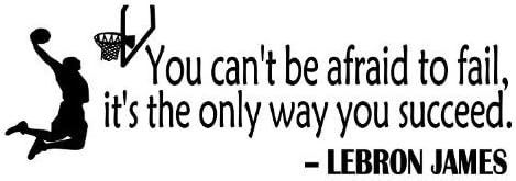 LoveDecal LeBron James You Can't Be Afraid to Fail, Wall Decal, Vinly, Black by LOVEdecal