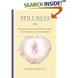 Stillness: Biodynamic Cranial Practice and the Evolution of Consciousness by Charles Ridley