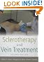 Sclerotherapy and Vein Treatment, Second Edition SET