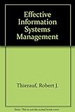 Effective information systems management