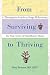 From Surviving to Thriving: A Therapist