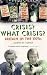 Crisis? What Crisis?: Britain in the 1970s