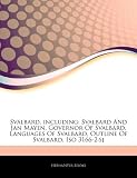 Svalbard, Including: Svalbard and Jan Mayen, Governor of Svalbard, Languages of Svalbard, Outline of Svalbard, ISO 3166-2: Sj