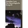 Der futurologische Kongre�: Aus Ijon Tichys Erinnerungen (suhrkamp taschenbuch)