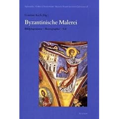 Byzantinische Malerei (Spatantike - Fruhes Christentum - Byzanz)
