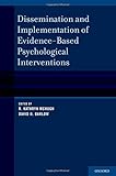 Dissemination and implementation of evidence-based psychological interventions