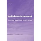 Click here to buy Health Impact Assessment: Concepts, Theory, Techniques and Applications (Oxford... by  John Kemm, Jayne Parry, and Stephen Palmer.