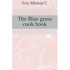 The Blue grass cook book