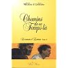 Chemins de ce Temps-l� - De m�moire d'Ess�nien, tome 2