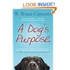 A Dog's Purpose: A novel for humans