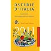 Osterie d'Italia 2011. Sussidiario del mangiarbere all'italiana (Guide)
