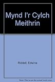 Mynd i'r cylch meithrin